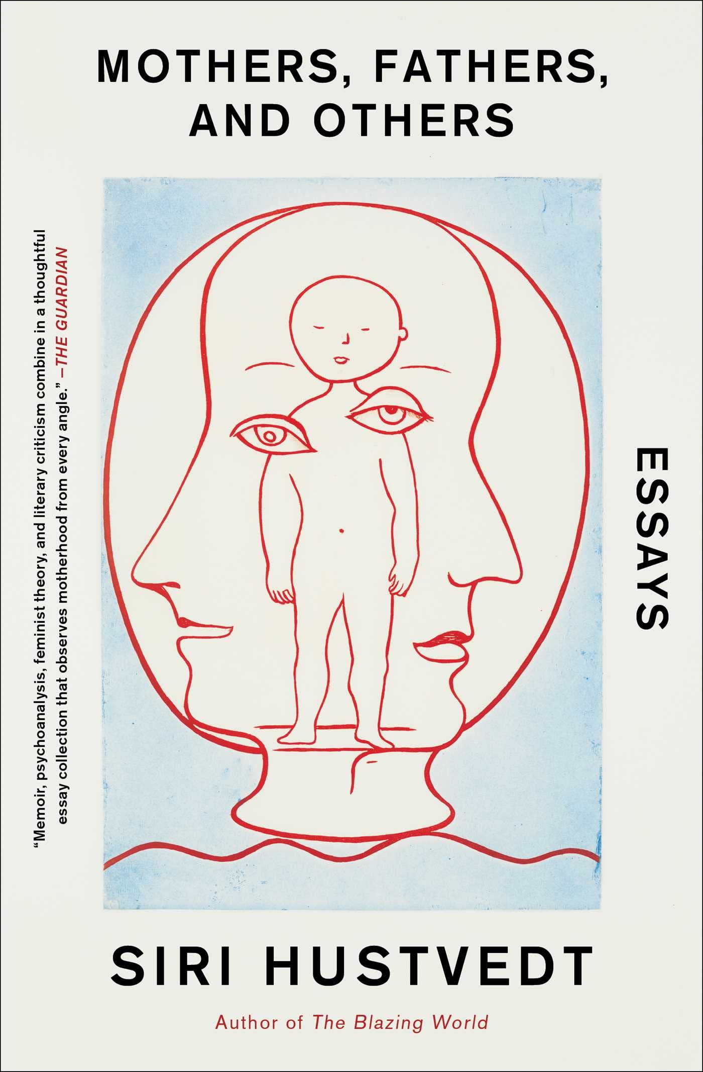 Mothers, Fathers, and Others: Essays Social Sciences
