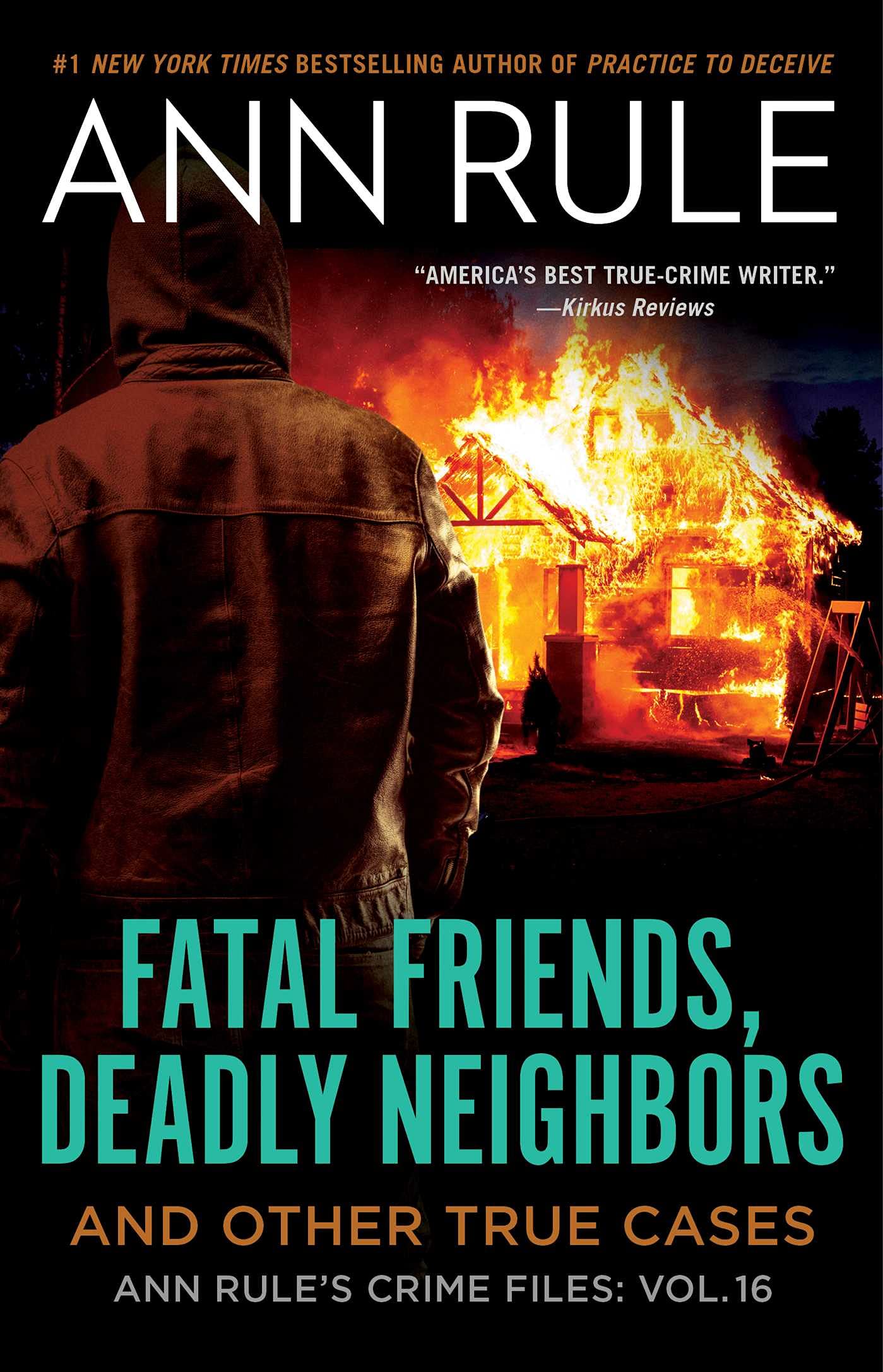 Fatal Friends, Deadly Neighbors: Ann Rule's Crime Files Volume 16 Law