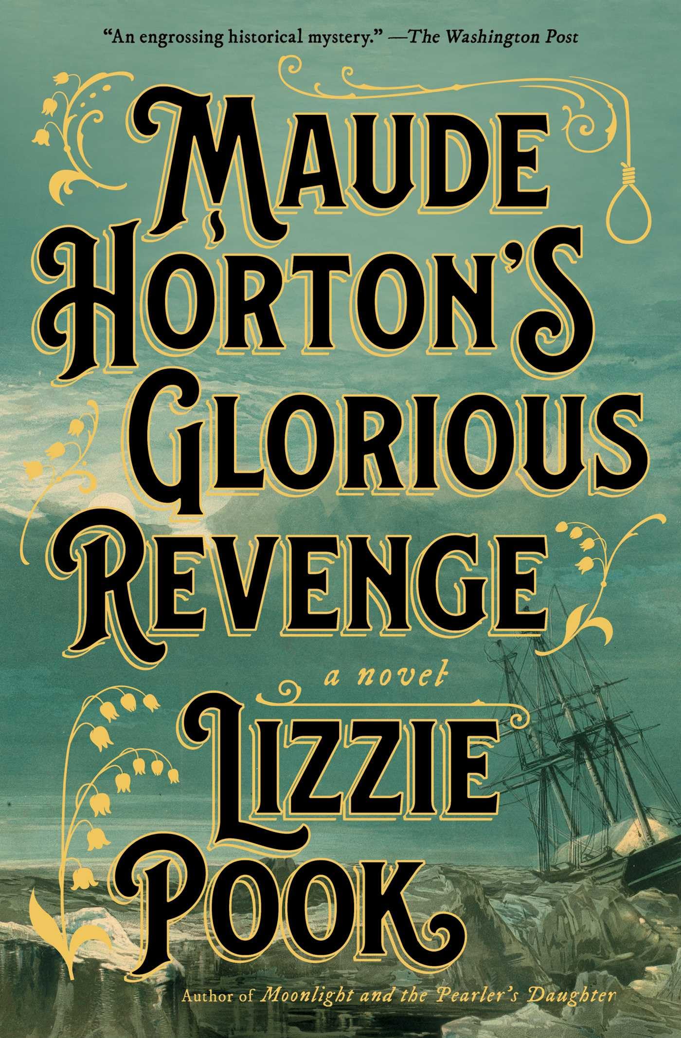 Maude Horton's Glorious Revenge: A Novel Action & Adventure