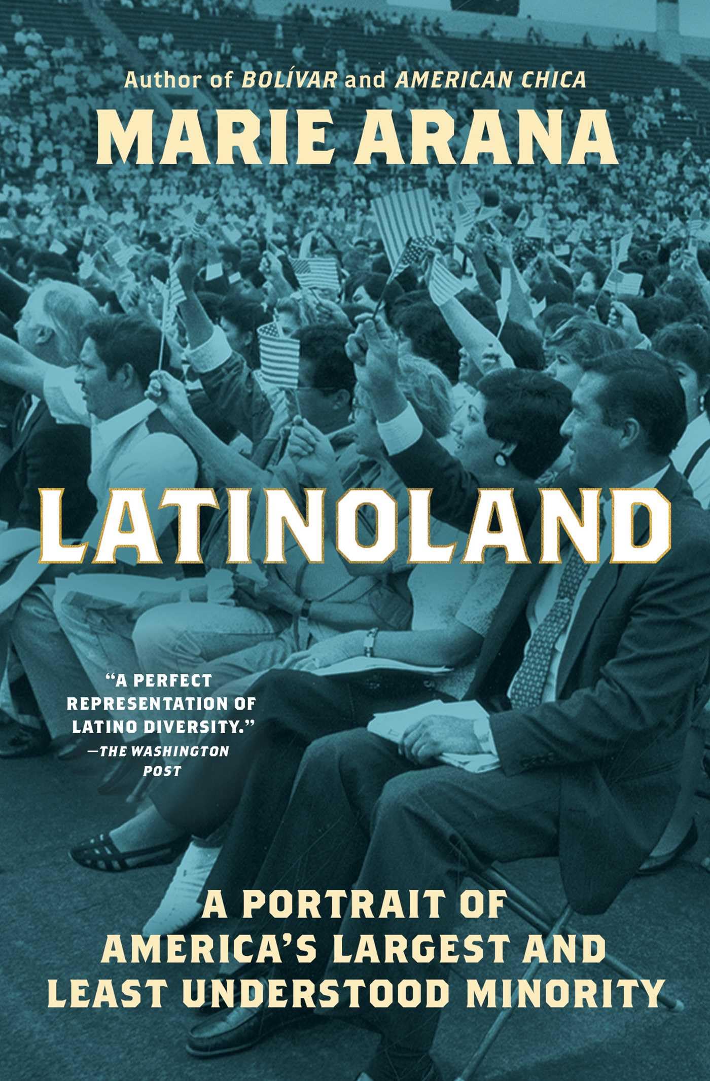 LatinoLand: A Portrait of America's Largest and Least Understood Minority Social Sciences