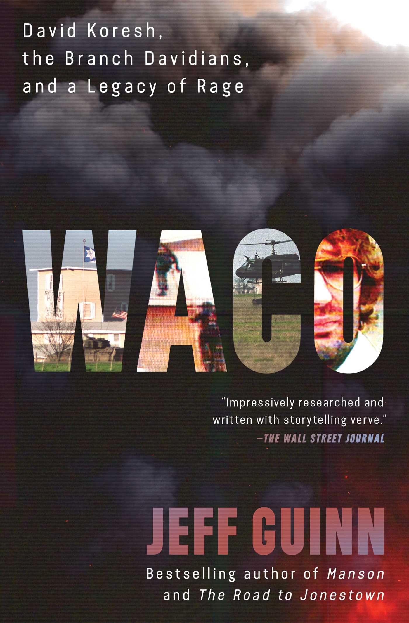 Waco: David Koresh, the Branch Davidians, and A Legacy of Rage Religion & Esotericism