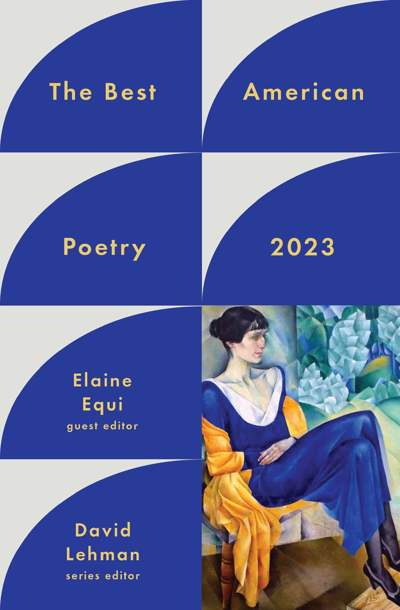 The Best American Poetry 2023 (The Best American Poetry series) Poetry