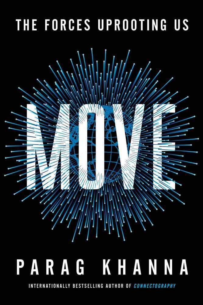 Move: The Forces Uprooting Us Social Sciences Books
