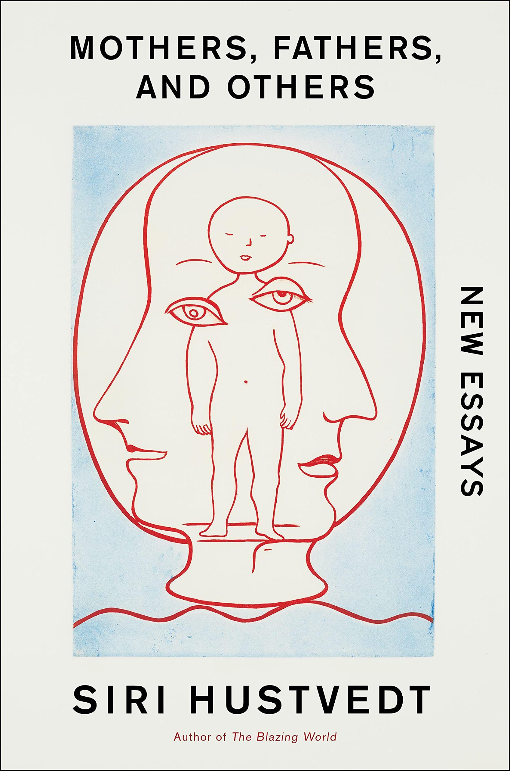 Mothers, Fathers, and Others: Essays Social Sciences