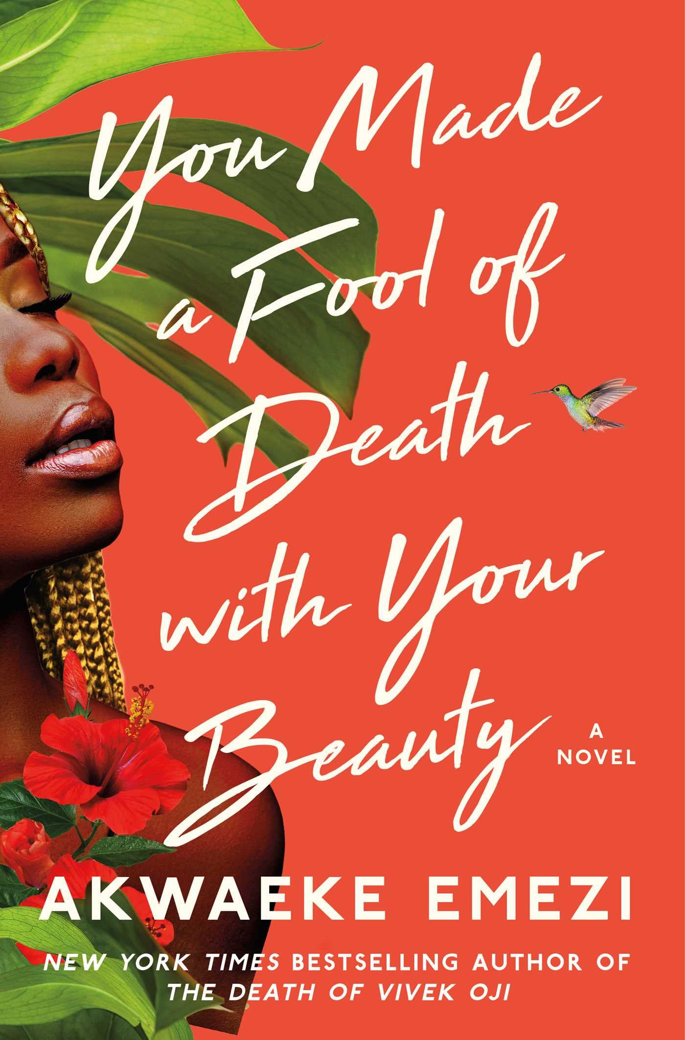 You Made a Fool of Death with Your Beauty: A Novel Eroticism