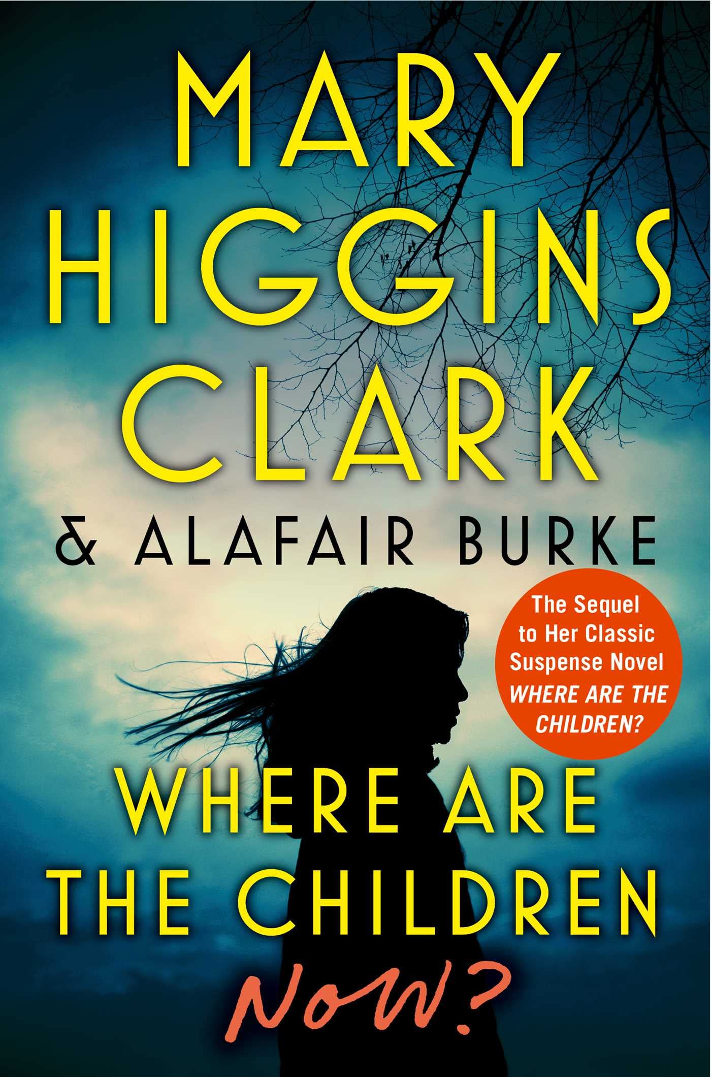 Where Are the Children Now?: Book Two Contemporary literature