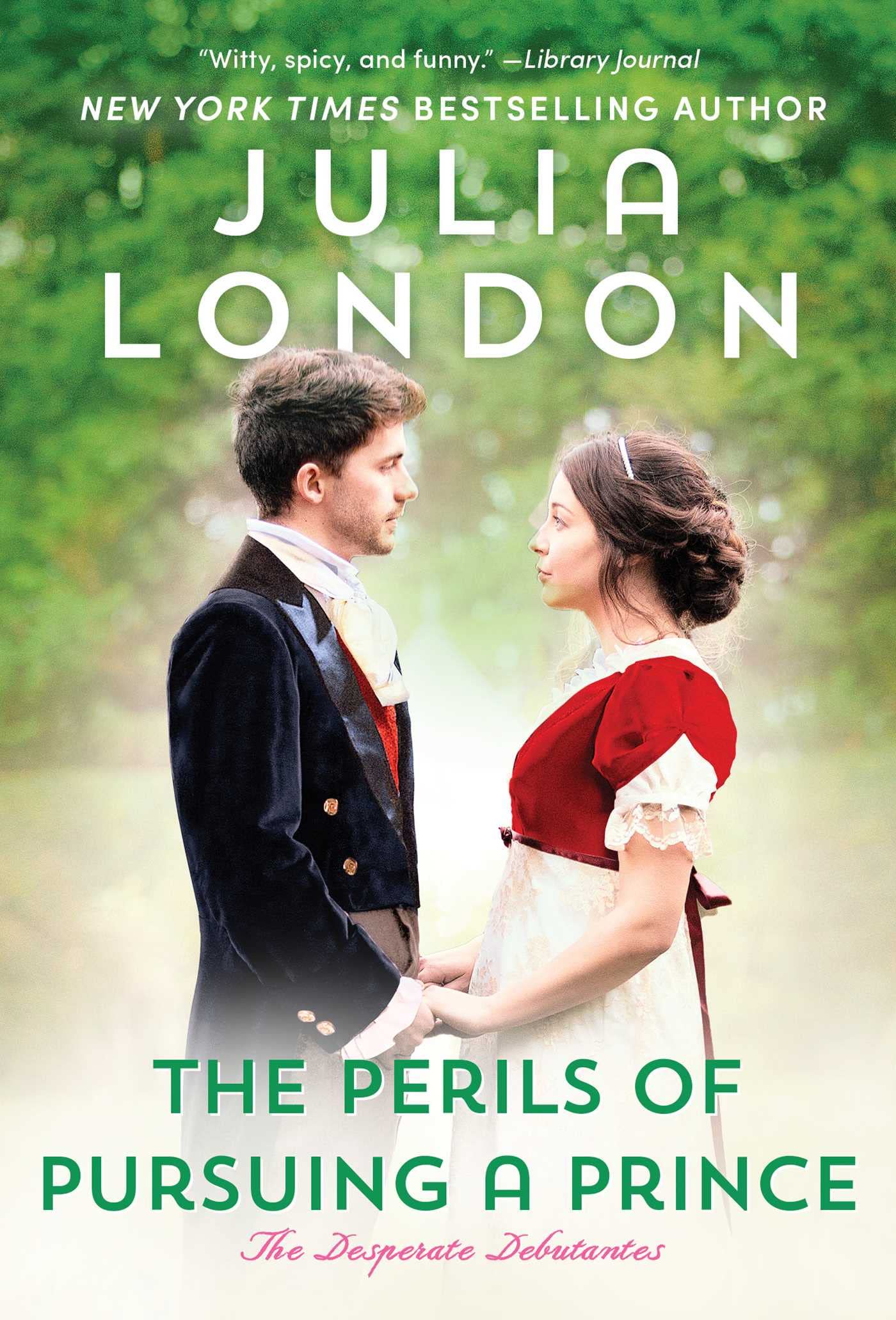 The Perils of Pursuing a Prince (Desperate Debutantes) Historical Fiction