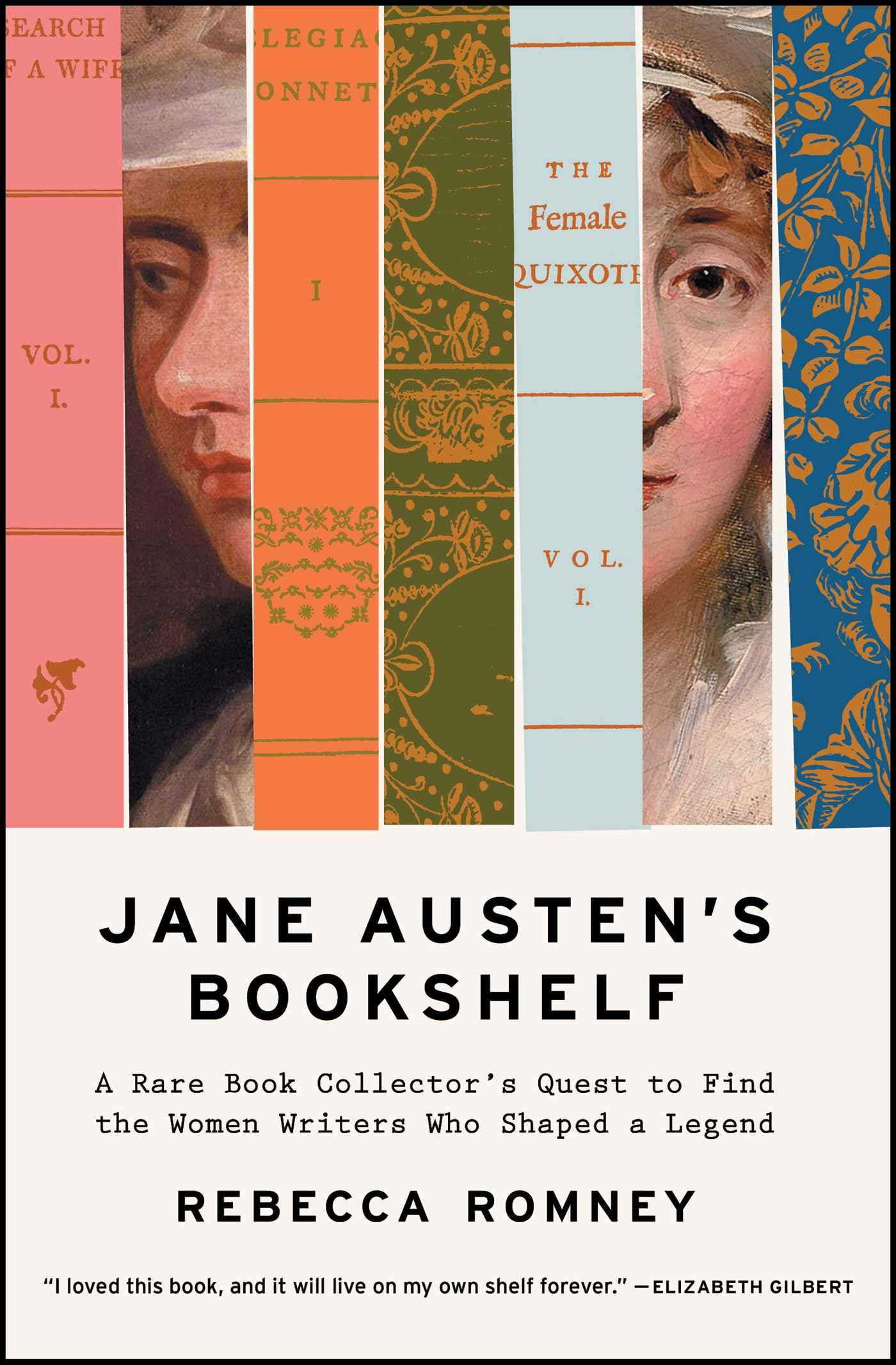 Jane Austen's Bookshelf: A Rare Book Collector's Quest to Find the Women Writers Who Shaped a Legend Contemporary literature Books