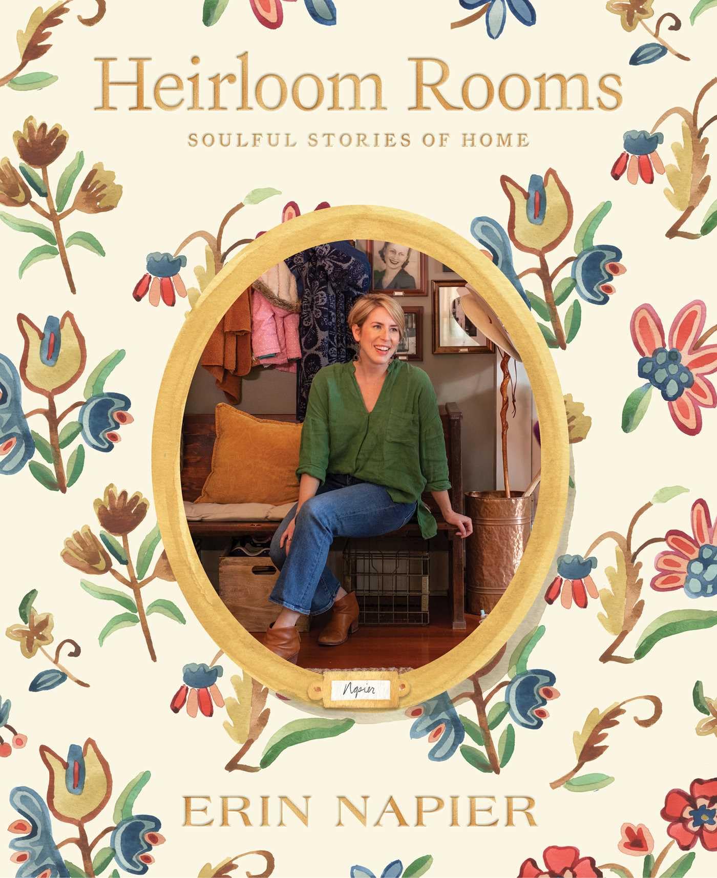 Heirloom Rooms: Soulful Stories of Home book
