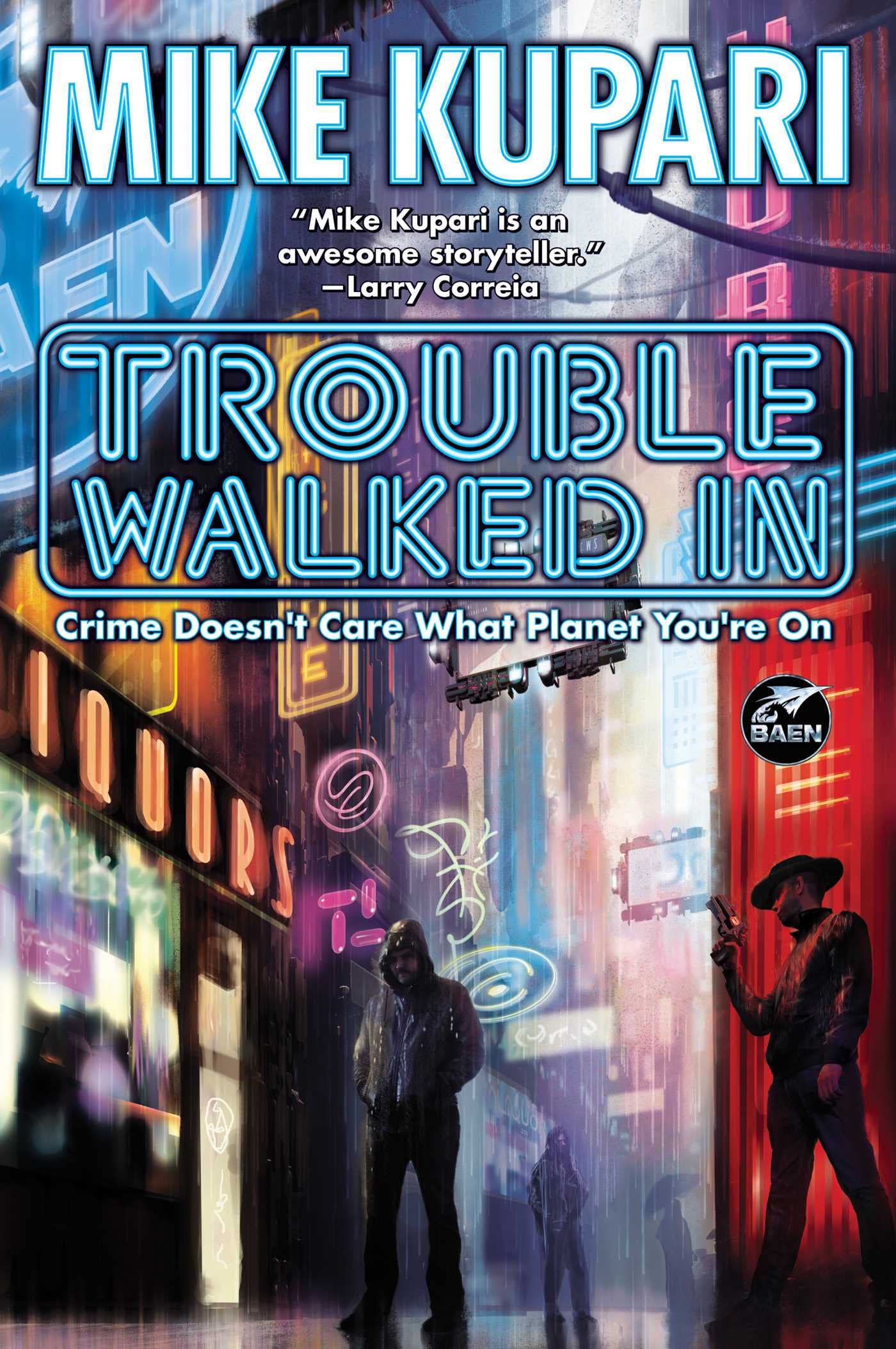 Trouble Walked In: Crime Doesn't Care What Planet You're on Action & Adventure