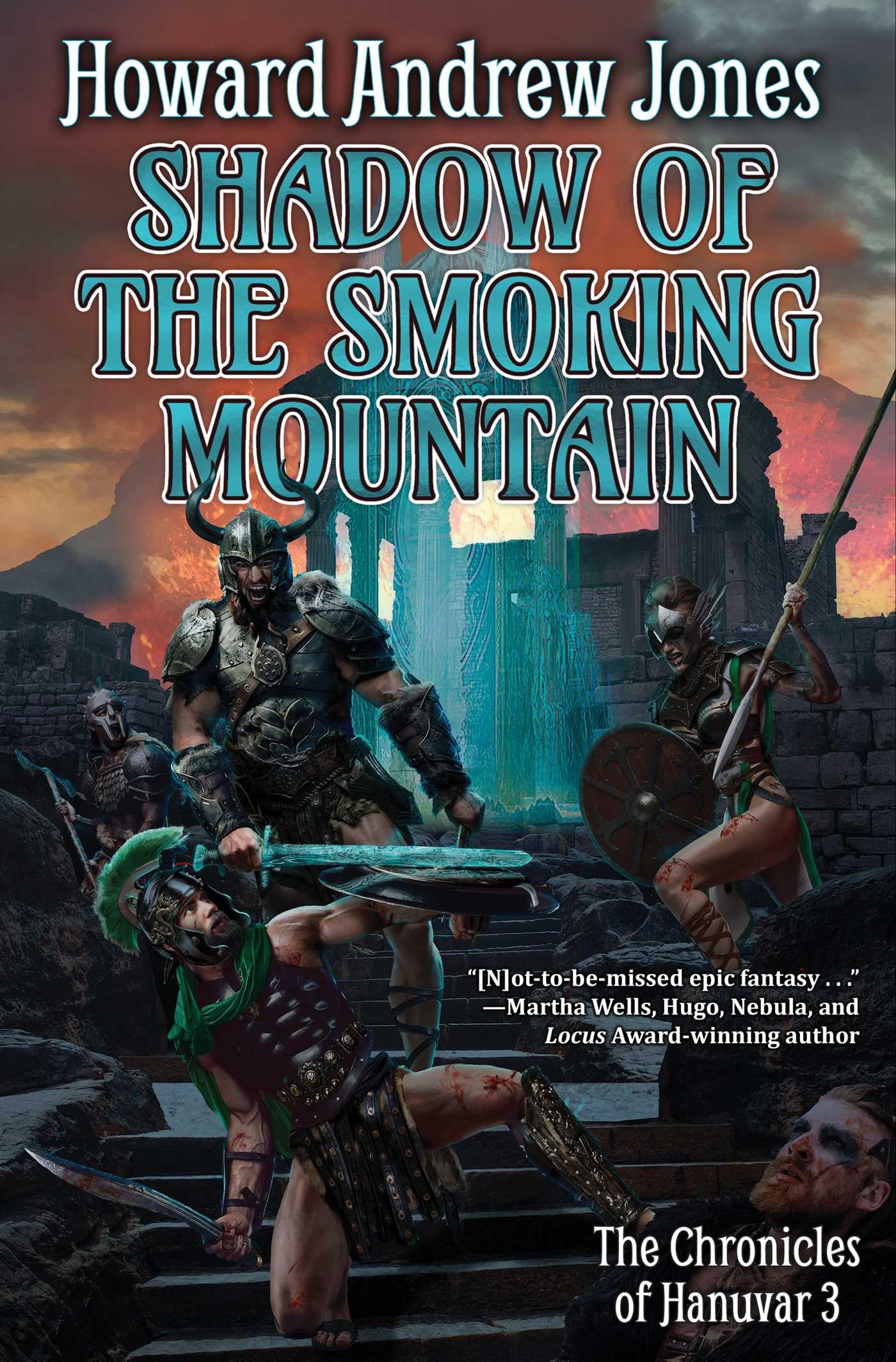 Shadow of the Smoking Mountain (Volume 3) (Chronicles of Hanuvar) Action & Adventure