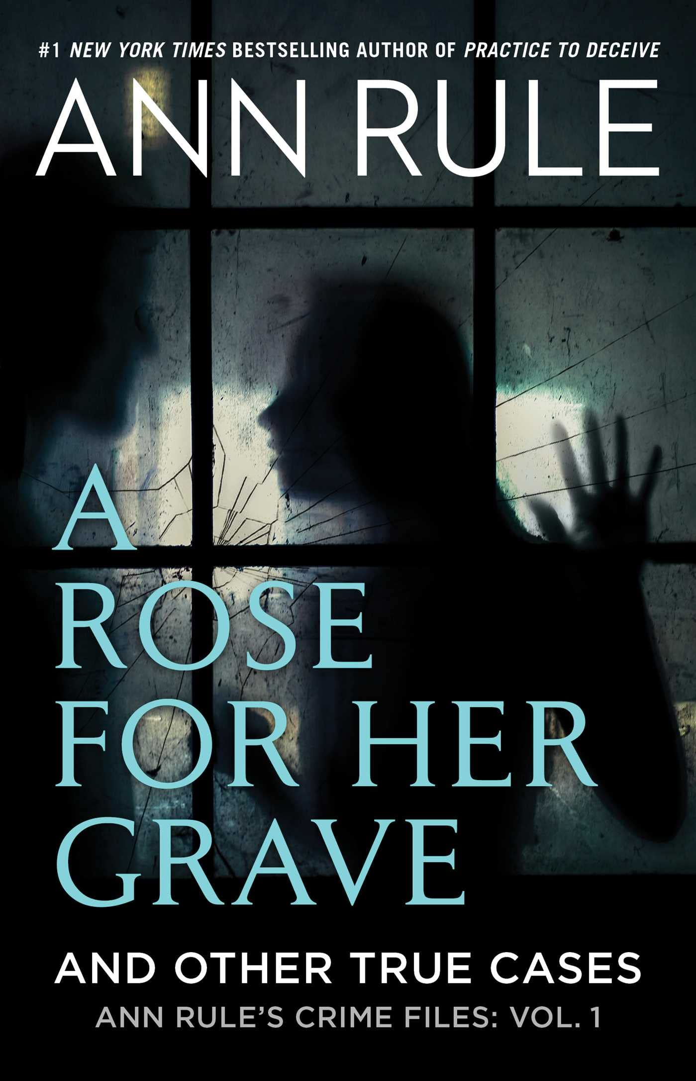 A Rose for Her Grave & Other True Cases Politics & Society Books