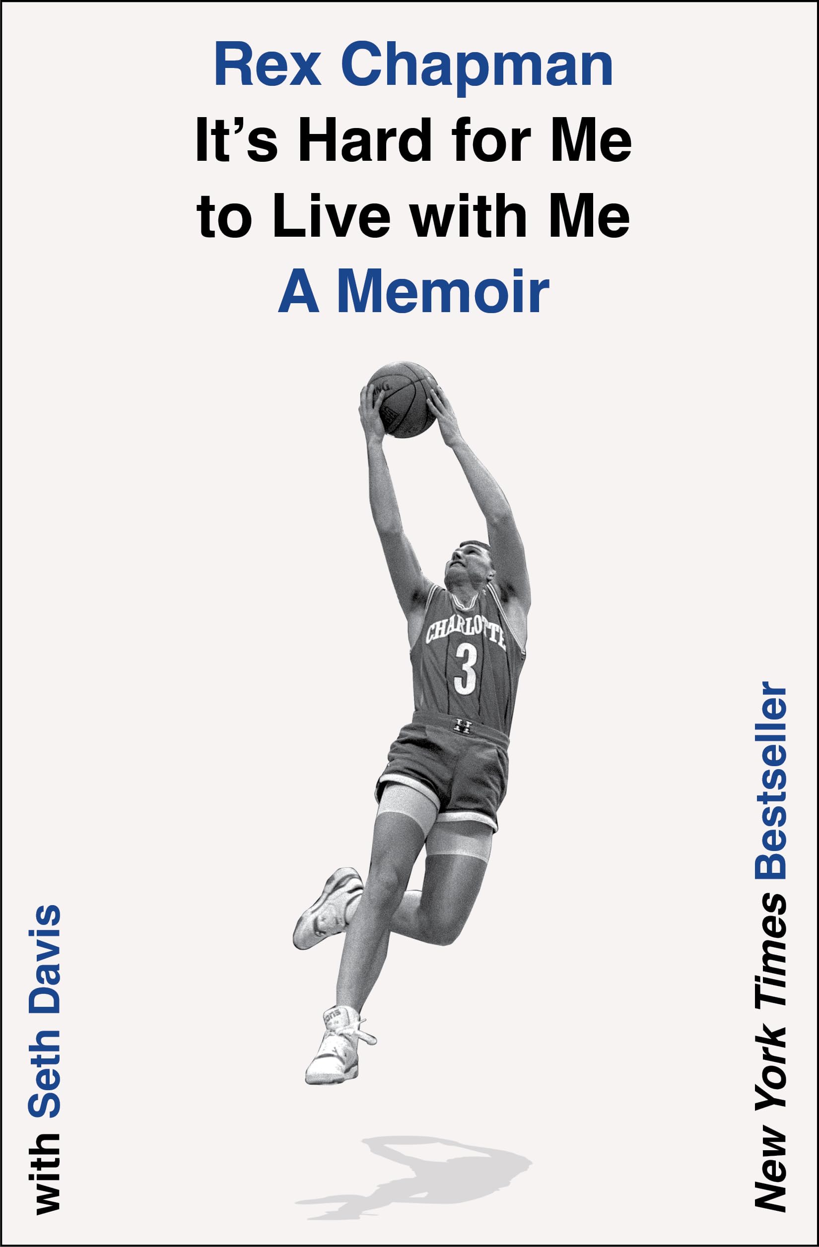 It's Hard for Me to Live with Me: A Memoir Sports