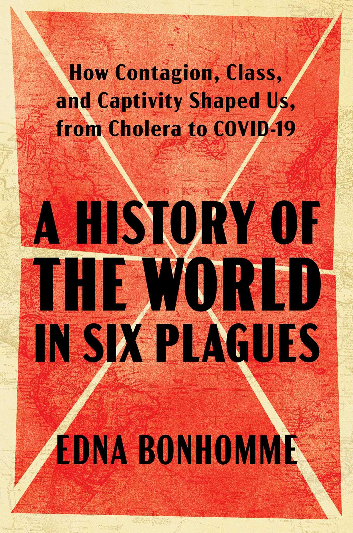 A History of the World in Six Plagues Medicine