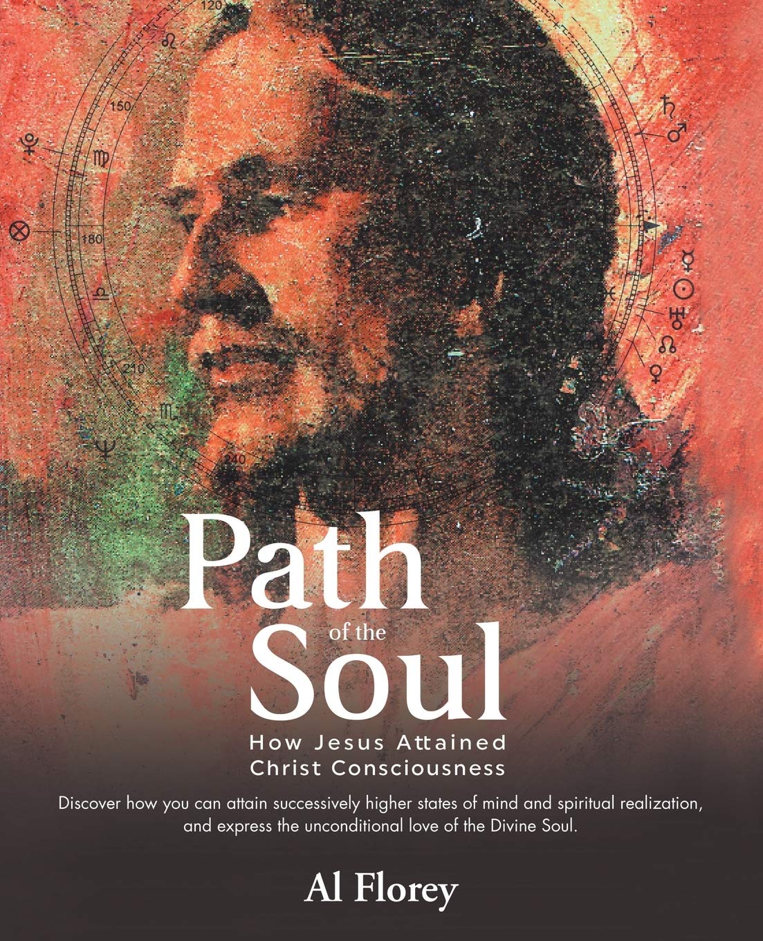 Path of the Soul: How Jesus Attained Christ Consciousness book