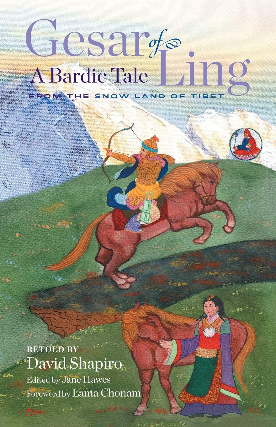 Gesar of Ling: A Bardic Tale from the Snow Land of Tibet Action & Adventure