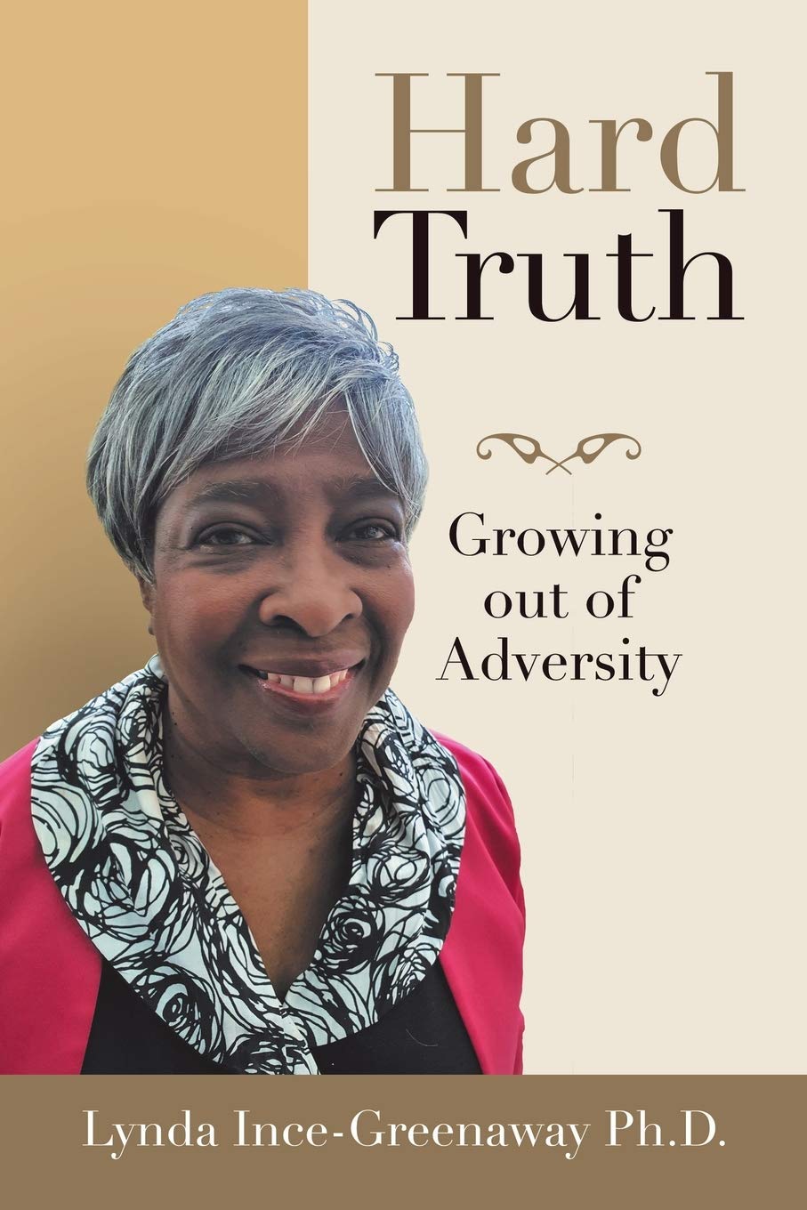 Hard Truth: Growing Out of Adversity Art & Literature