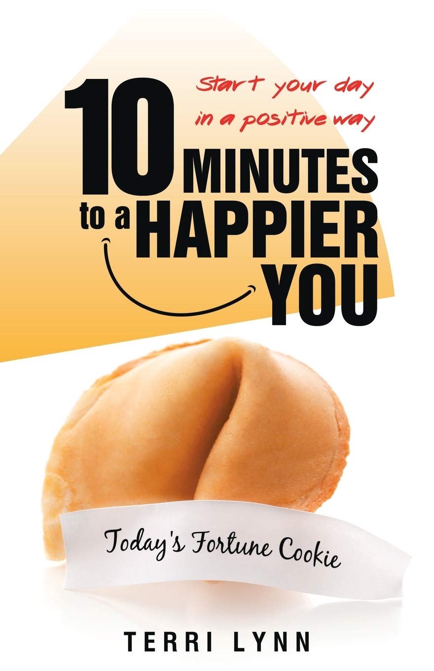 10 Minutes to a Happier You: Start Your Day in a Positive Way Self-help