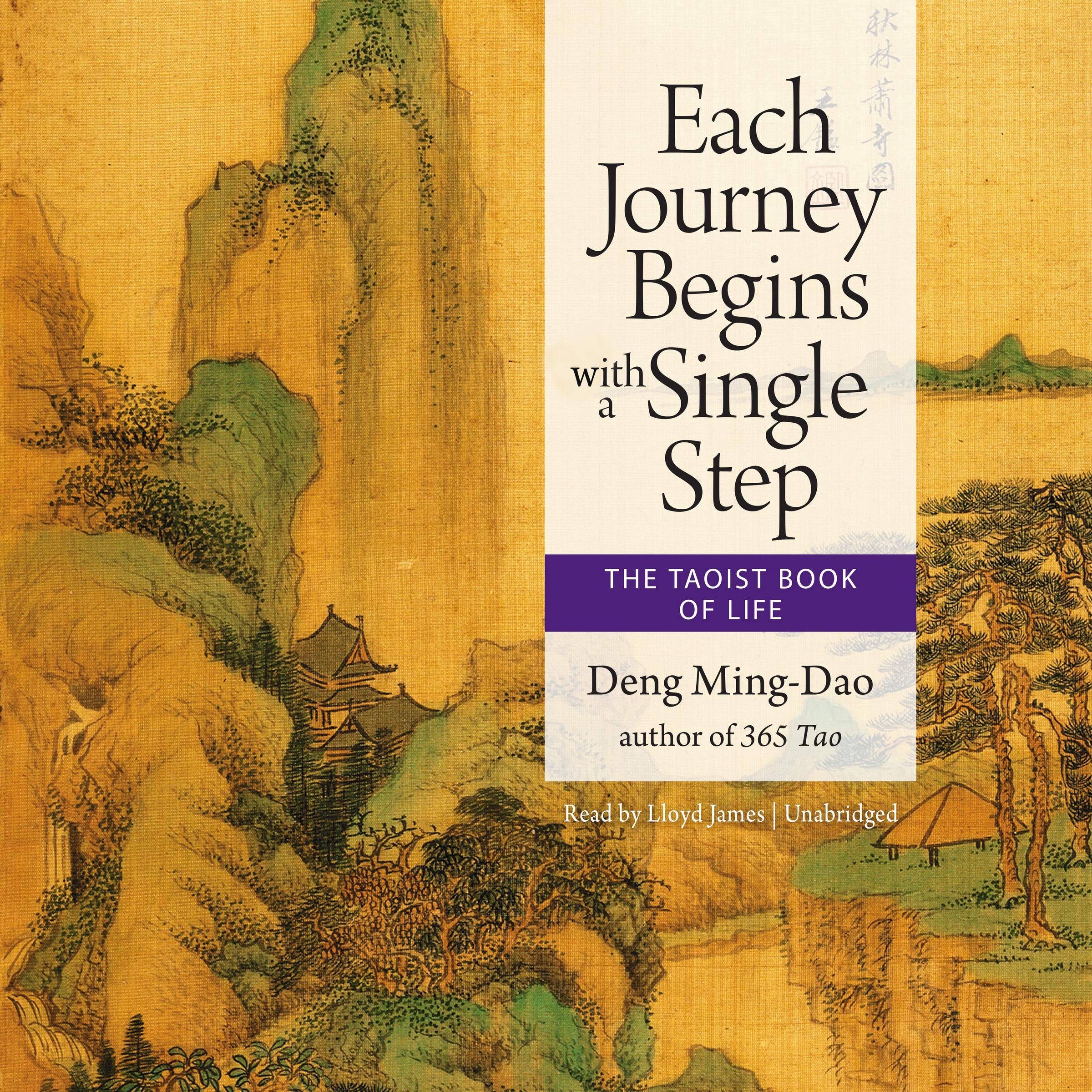 Each Journey Begins with a Single Step: The Taoist Book of Life Philosophy