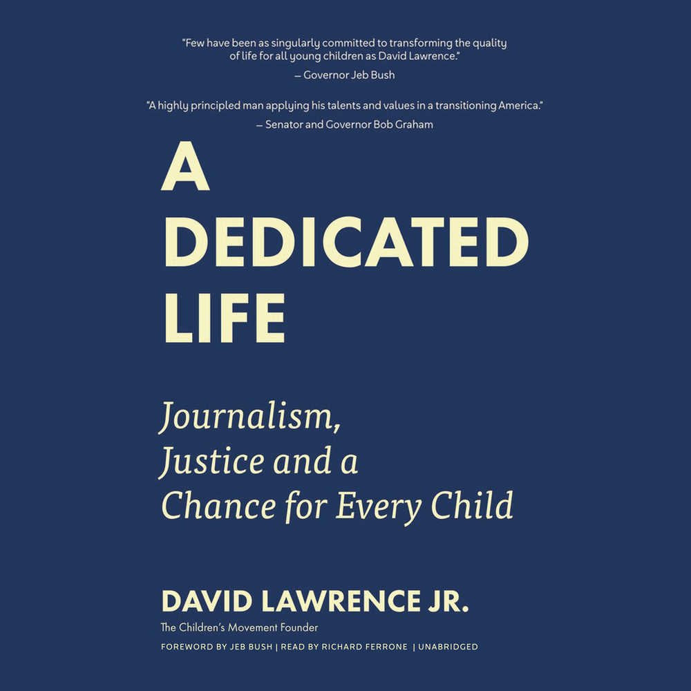 A Dedicated Life: Journalism, Justice, and a Chance for Every Child Art & Literature