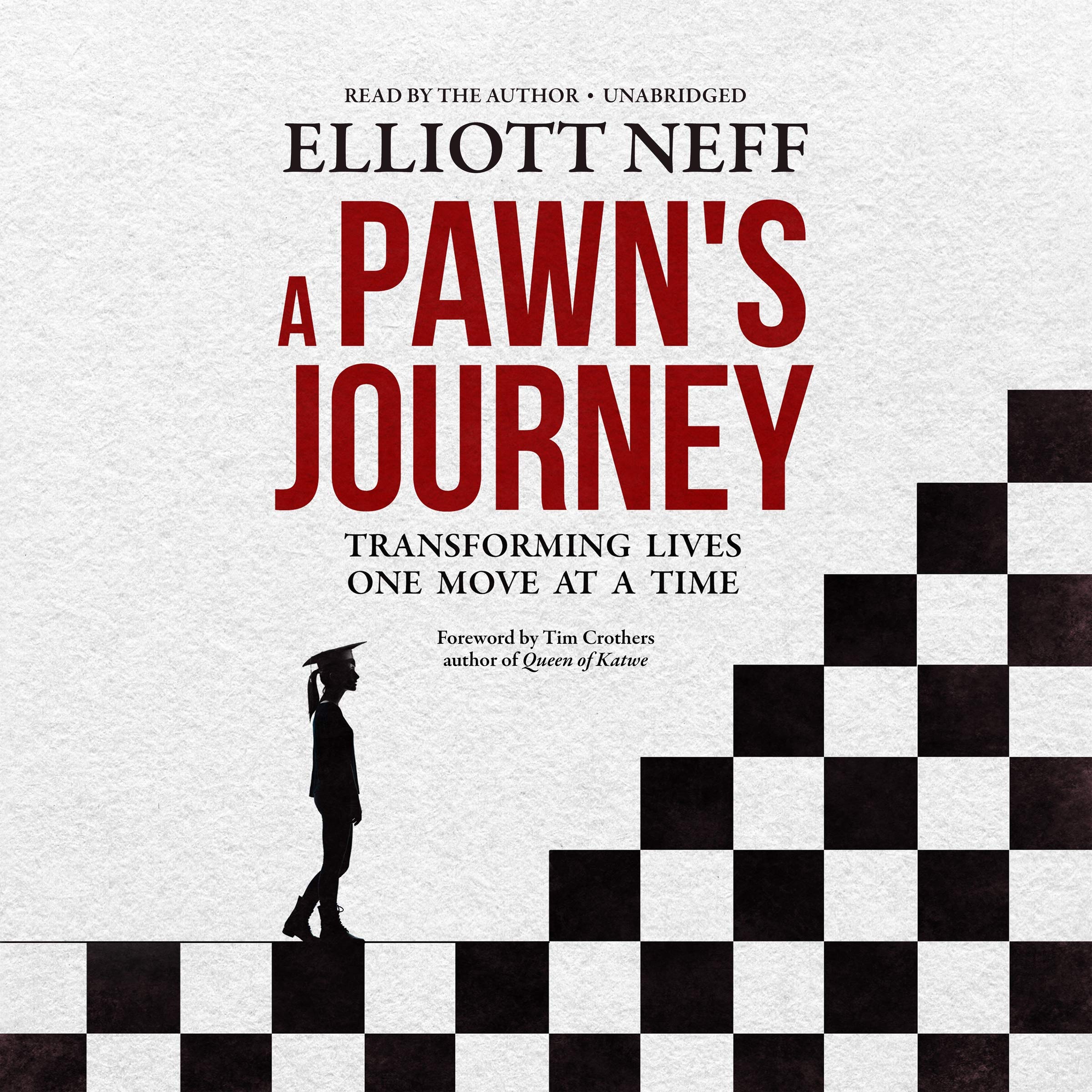 A Pawn's Journey: Transforming Lives One Move at a Time Business, Finance & Career