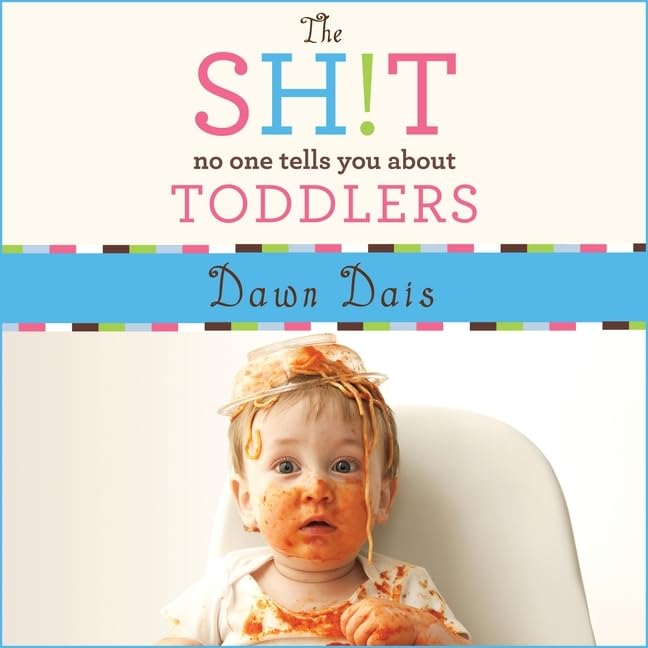 The Sh!t No One Tells You about Toddlers Lib/E (Sh!t No One Tells You Series Lib/E) Essays & Short Stories