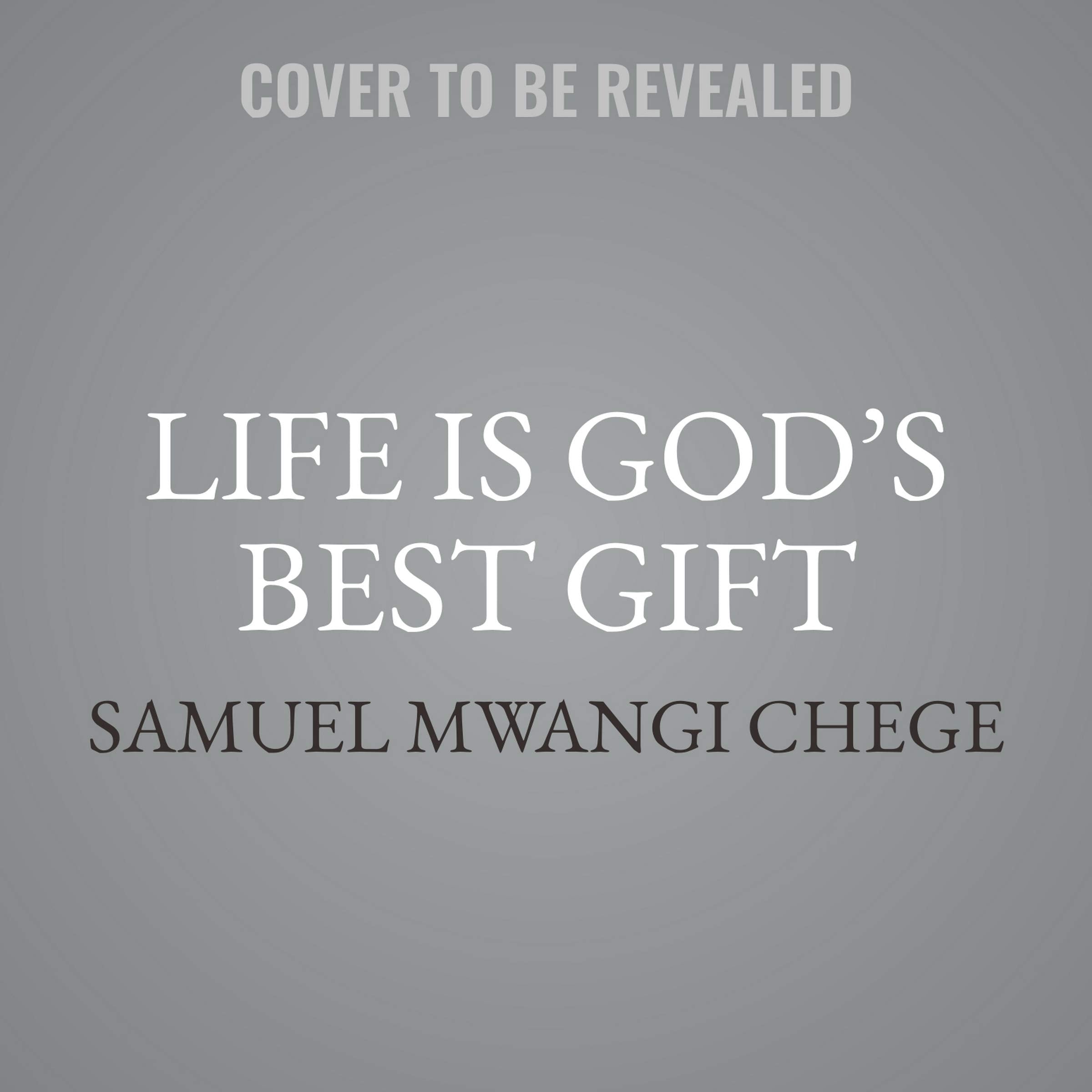 Life Is God's Best Gift: Wisdom from the Ancestors on Finding Peace and Joy in Today's World Social Sciences
