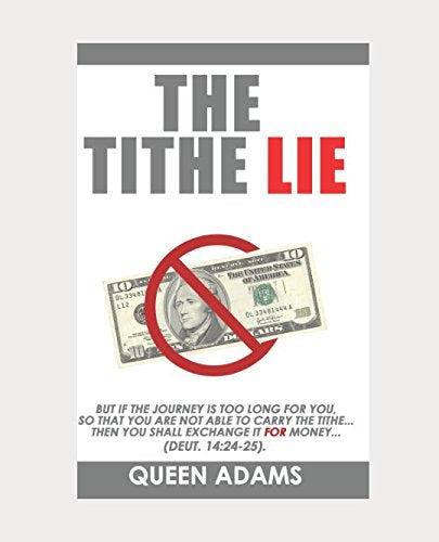 The Tithe Lie: “But if the journey is too long for you, so that you are not able to carry the tithe ...then you shall exchange it for money....” (Deut. 14:24-25 NKJV). Religion & Esotericism