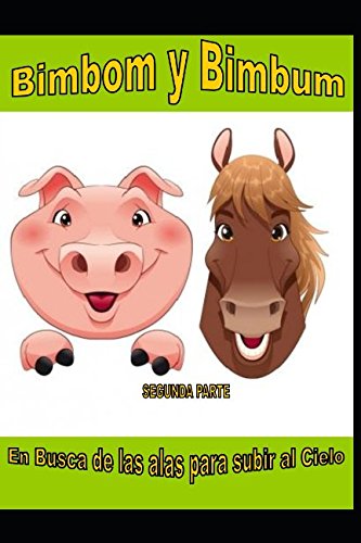 Bimbom y Bimbum: En busca de las alas para subir al cielo Fairy Tales & Legends