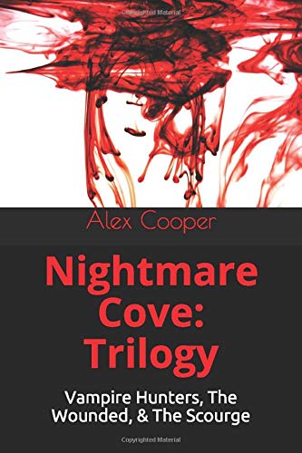 Product Image: Nightmare Cove: Trilogy: Vampire Hunters, The Wounded, & The Scourge