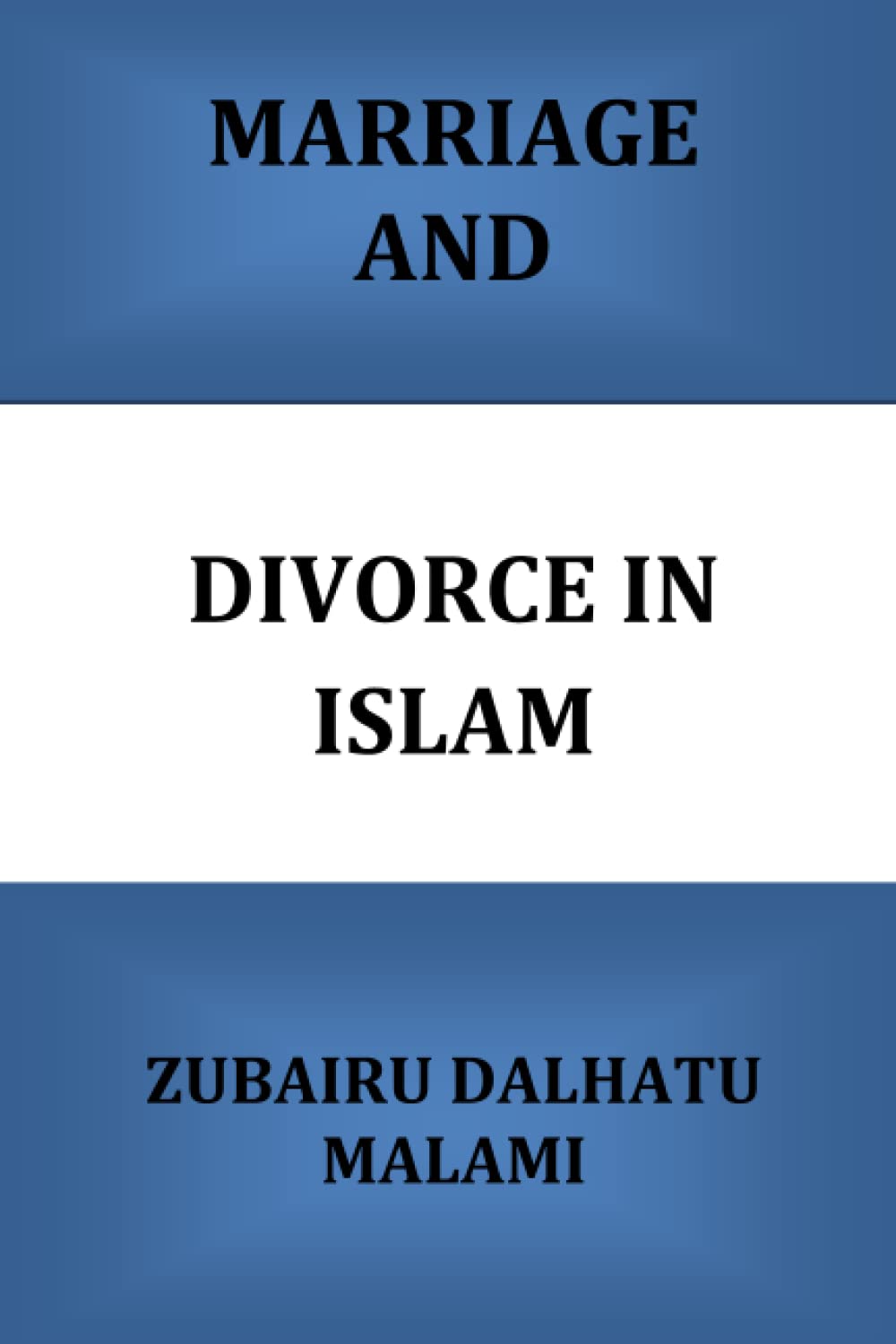 Marriage and Divorce in Islam Religion & Esotericism