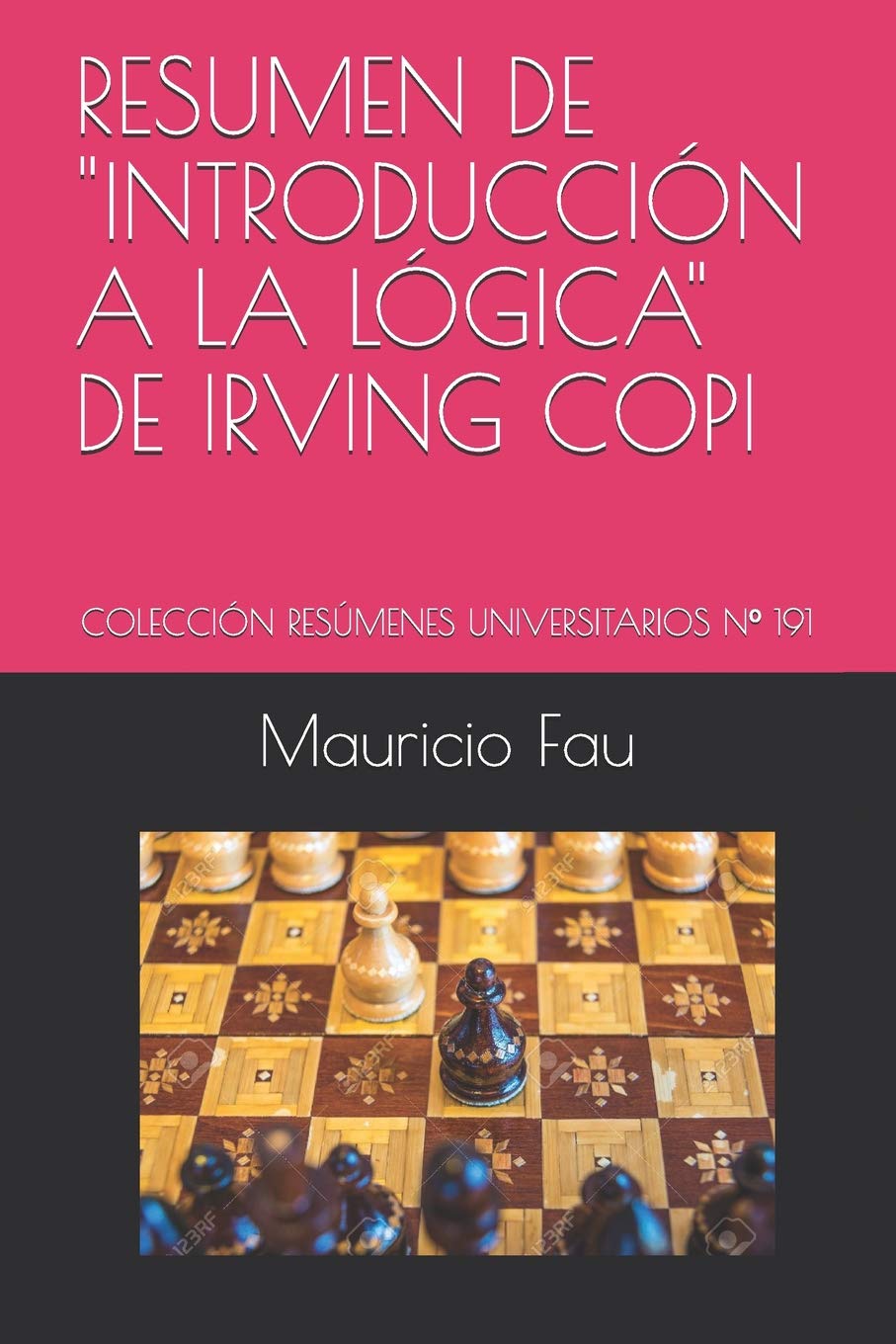 RESUMEN DE "INTRODUCCIÓN A LA LÓGICA" DE IRVING COPI: COLECCIÓN RESÚMENES UNIVERSITARIOS Nº 191: Colección Resúmenes Universitarios N° 191 (RESÚMENES DE GRANDES CLÁSICOS) Philosophy