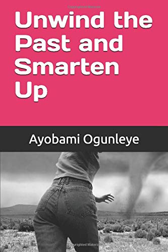 Unwind the Past and Smarten Up Lifestyle