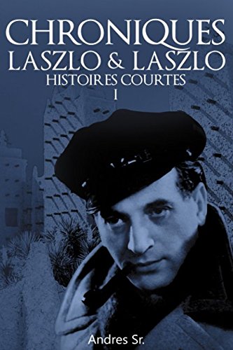 Product Image: HISTOIRES COURTES: Le Chroniques Laszlo & Laszlo Part I