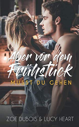 Aber vor dem Frühstück musst du gehen Contemporary literature