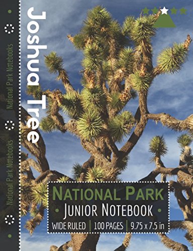 Joshua Tree National Park Junior Notebook: Wide Ruled Adventure Notebook for Kids and Junior Rangers Leisure & Fun