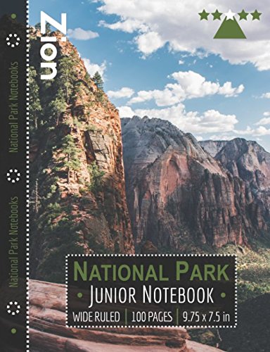Zion National Park Junior Notebook: Wide Ruled Adventure Notebook for Kids and Junior Rangers Leisure & Fun