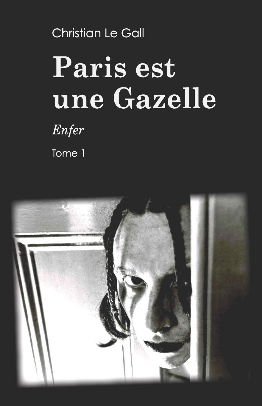 Paris est une Gazelle: Enfer Books