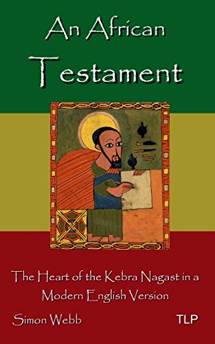 An African Testament: The Heart of the Kebra Nagast in a Modern English Version Religion & Esotericism