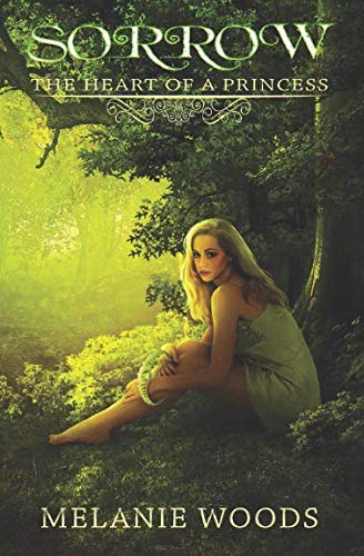 Sorrow: The Heart of a Princess (The Reluctant Princess, Band 1) Action & Adventure