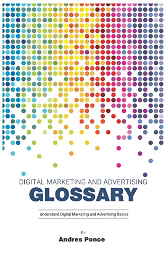 Digital Marketing and Advertising Glossary Business, Finance & Career