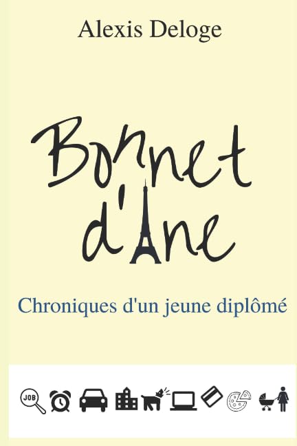 Bonnet d'Âne: Chroniques d’un jeune diplômé Humour & Satire