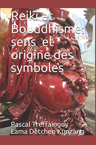 Reiki et Bouddhisme: sens et origine des symboles Religion & Esotericism