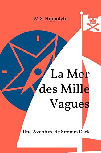 Product Image: La Mer des Mille Vagues: Une Aventure de Simouz Dark