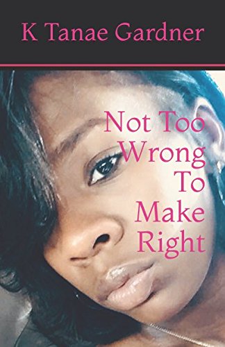 Product Image: Not Too Wrong To Make Right