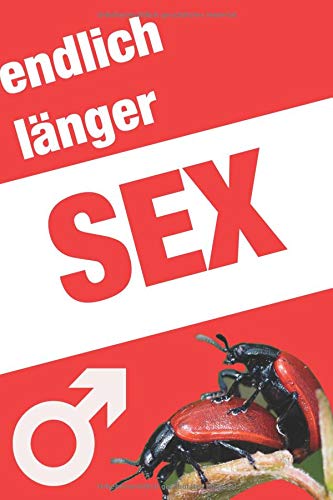 Endlich länger Sex Eroticism