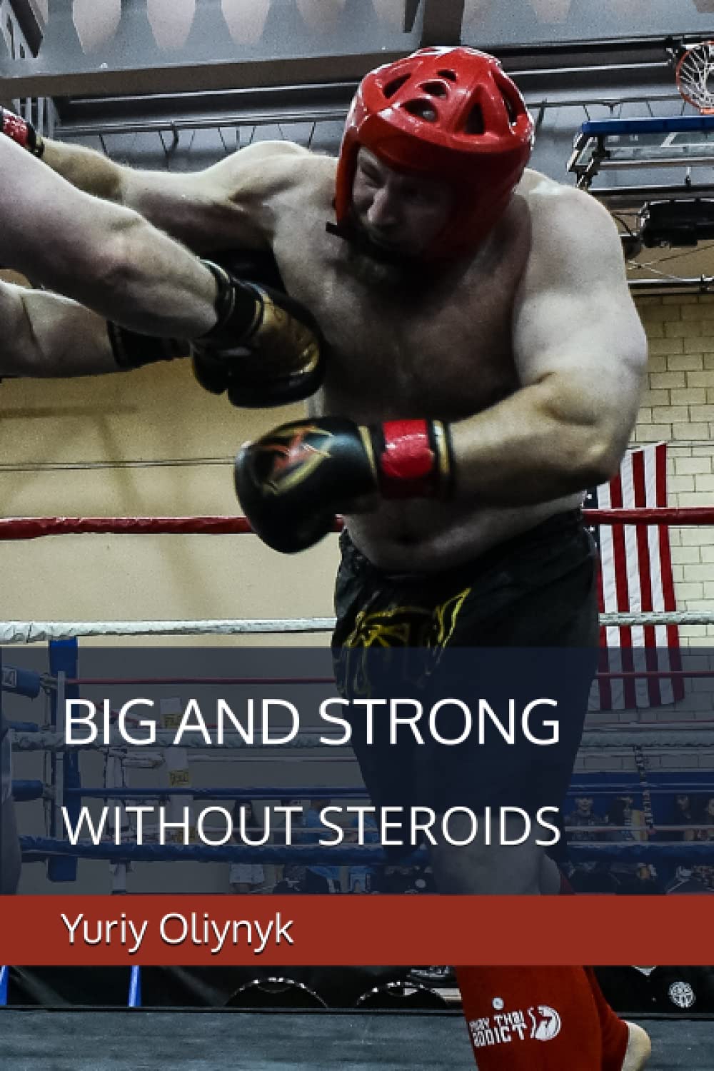 Product Image: Big and Strong Without Steroids
