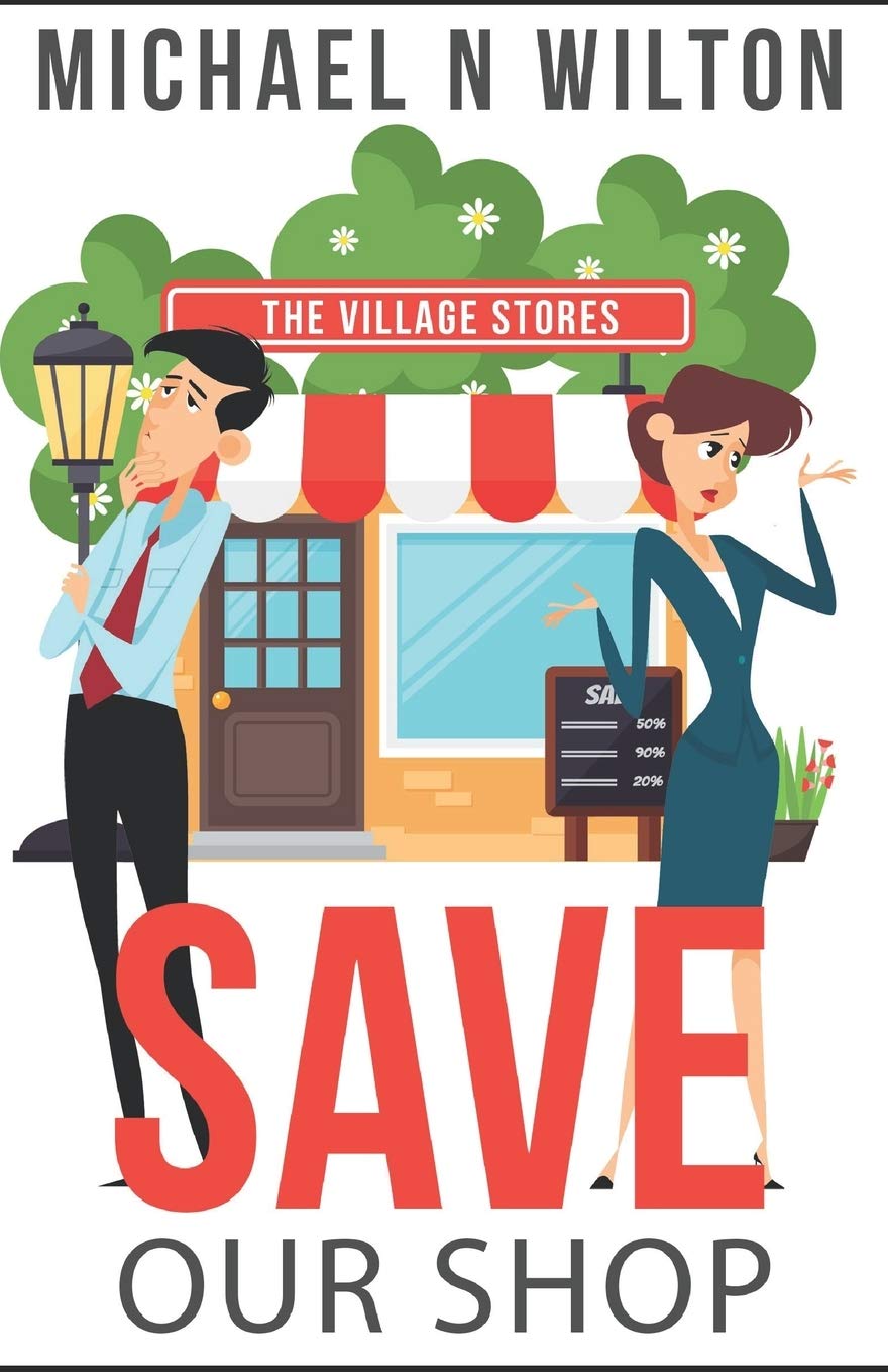 Save Our Shop (William Bridge Mysteries, Band 1) Humour & Satire