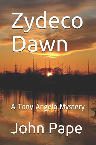 Zydeco Dawn: A Tony Angelo Mystery Historical Fiction