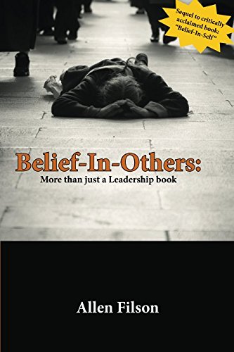 Belief-In-Others: More than just a Leadership book Business, Finance & Career